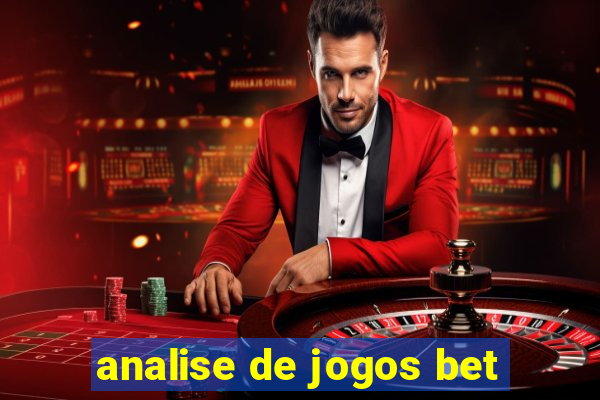 analise de jogos bet